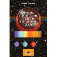 Imaging Sunlight Using a Digital Spectroheliograph