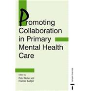 Promoting Collaboration in Primary Mental Health Care