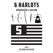 6 Harlots Rebirth of a Nation