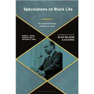 Speculations on Black Life