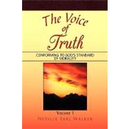 The Voice of Truth: Conforming to God's Standard of Morality