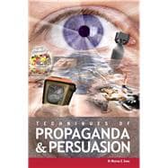 Techniques of Propaganda and Persuasion