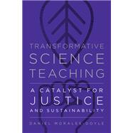 Transformative Science Teaching