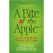 A Bite of the Apple A Life with Books, Writers and Virago