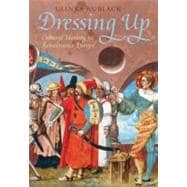 Dressing Up Cultural Identity in Renaissance Europe
