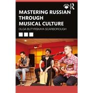 Mastering Russian through Musical Culture