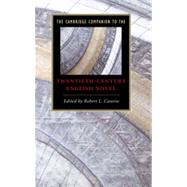 The Cambridge Companion to the Twentieth-Century English Novel
