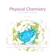 Physical Chemistry: Quanta, Matter, and Change