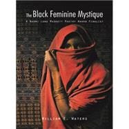 The Black Feminine Mystique