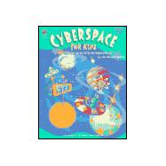 Cyberspace for Kids Grades 3-4: 600 Sites That Are Kid-Tested and Parent-Approved