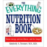 The Everything Nutrition Book