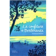 La Confiture de Berbéranza book cover, ISBN 9782278128747