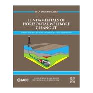 Fundamentals of Horizontal Wellbore Cleanout