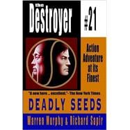 Deadly Seeds