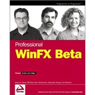 Professional WinFX<sup><small>TM</small></sup> Beta: Covers 