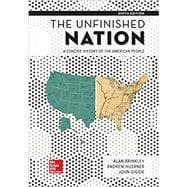 Loose Leaf Inclusive Access for The Unfinished Nation: A Concise History of the American People
