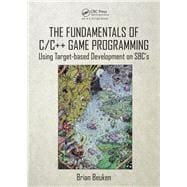 Fundamentals of C/C++ Game Programming: Using Target-based Development on SBCs