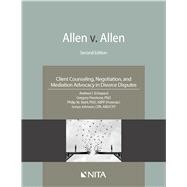 Allen v. Allen Client Counseling, Negotiation, and Mediation Advocacy in Divorce Disputes