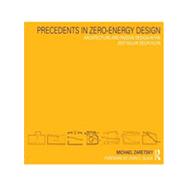 Precedents in Zero-Energy Design : Architecture and Passive Design in the 2007 Solar Decathlon