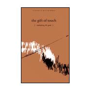 The Gift of Touch: Embodying the Good
