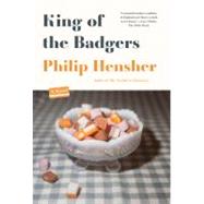 King of the Badgers A Novel