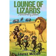 Lounge of Lizards Anniversary Edition