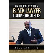 An Interview With A Black Lawyer Fighting For Justice