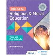 BGE S1-S3 Religious and Moral Education: Third and Fourth Levels