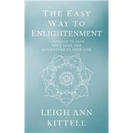 The Easy Way to Enlightenment