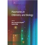 Plasmonics in Chemistry and Biology