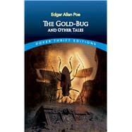 The Gold-Bug and Other Tales