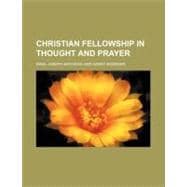 Christian Fellowship in Thought and Prayer