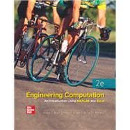 Loose Leaf for Engineering Computation: An Introduction Using MATLAB and Excel