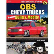 OBS Chevy Trucks 1988-1998: How to Build & Modify,9781613258750