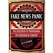 The Fake News Panic of a Century Ago