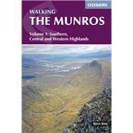 Walking the Munros Volume 1 Southern, Central and Western Highlands