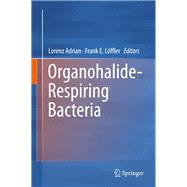 Organohalide-Respiring Bacteria