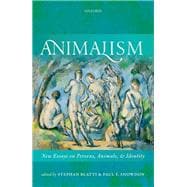 Animalism New Essays on Persons, Animals, and Identity