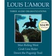 Man Riding West/Grub Line Rider/Down the Pogonip Trail