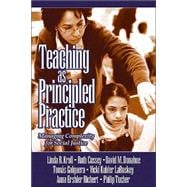 Teaching as Principled Practice : Managing Complexity for Social Justice