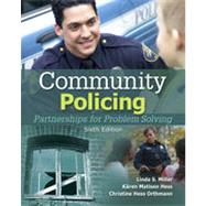 Community Policing: Partnerships for Problem Solving, 6th Edition