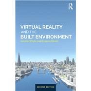 Virtual Reality and the Built Environment