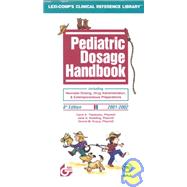 Pediatric Dosage Handbook 2001-2002