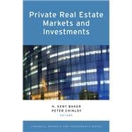 Private Real Estate Markets and Investments