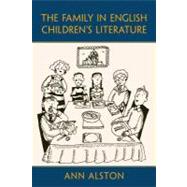 The Family in English Childrens Literature