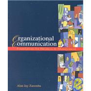 Organizational Communication: Foundations for Business & Management