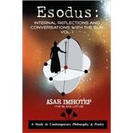 Esodus: Internal Reflections and Conversations With the Sun