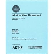 Industrial Water Management A Systems Approach