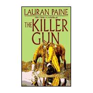 The Killer Gun: A Western Story