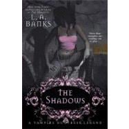 The Shadows A Vampire Huntress Legend